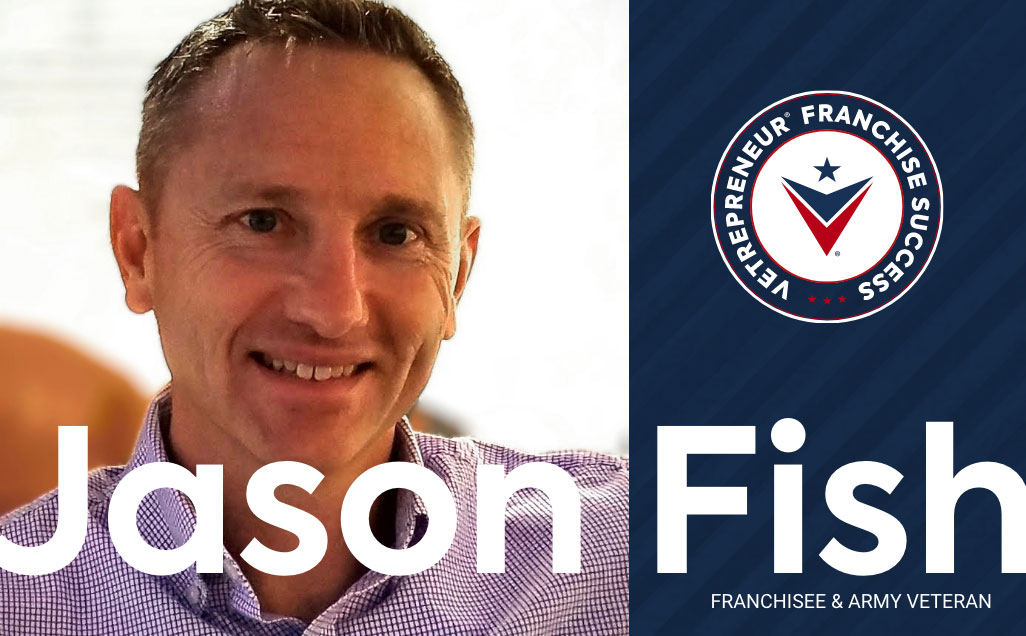 Army Veteran Jason Fish Franchise Success